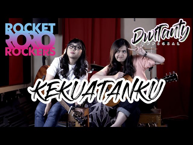 KEKUATANKU - ROCKET ROCKERS Versi NAVL (Cover by DwiTanty) class=