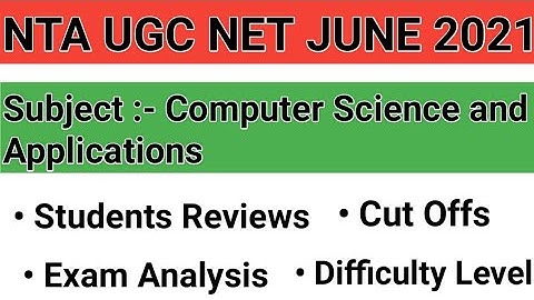 NTA UGC NET 2021 Exam Analysis & Review for computer science and application | UGC NET JUNE 2021