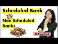 Scheduled banks vs non scheduled banks | Difference between scheduled banks and non scheduled banks