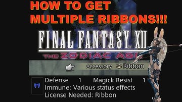 Final Fantasy XII: The Zodiac Age FARM MULTIPLE RIBBONS!