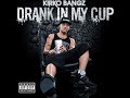 Kirko Bangz - Drank In My Cup (1 Hour Loop)