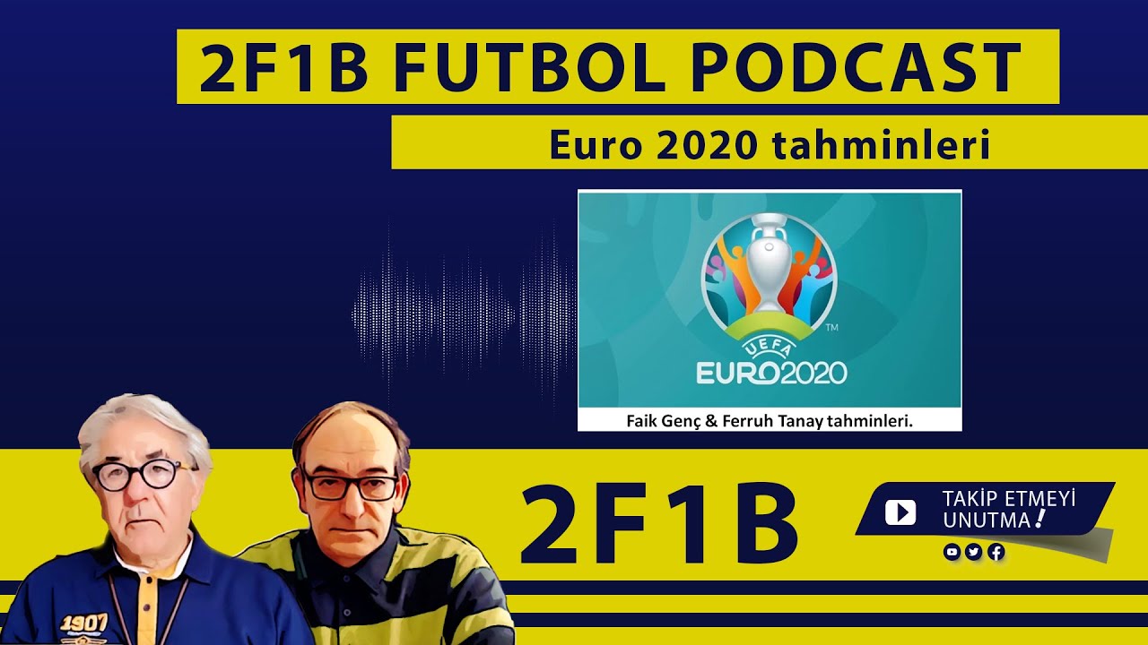 2F1B EURO2020 PODCAST
