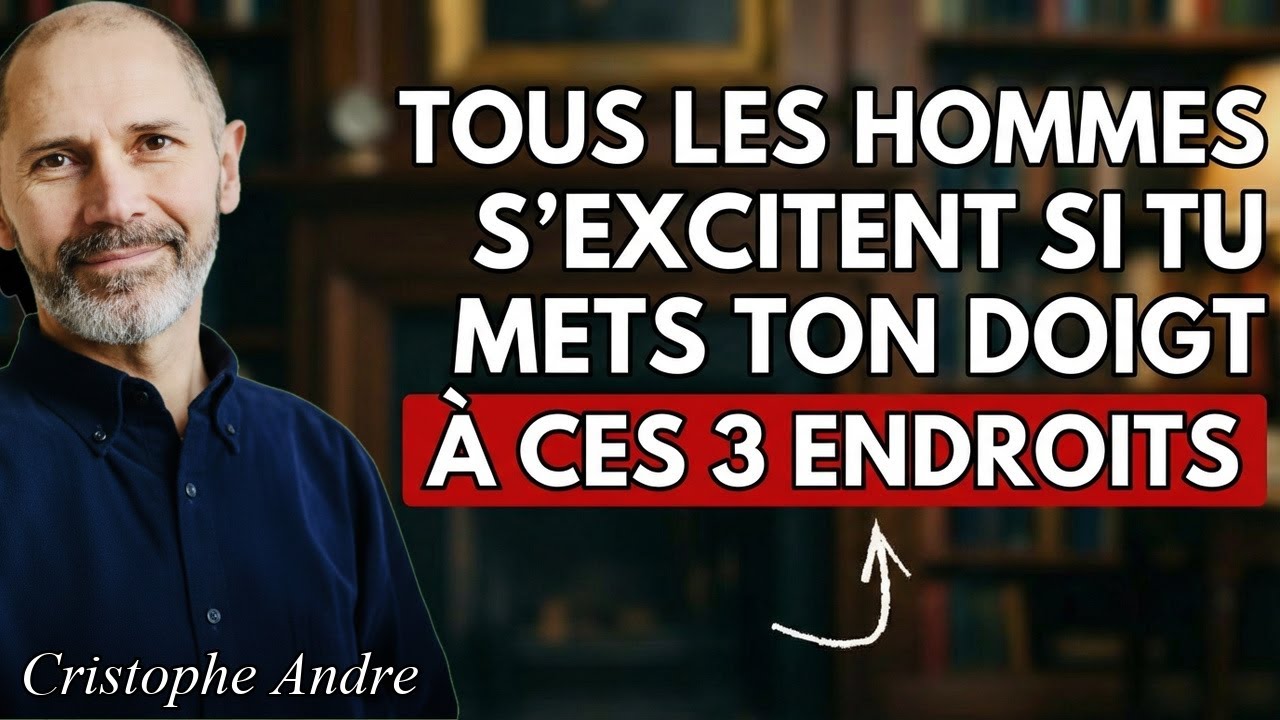 3 Endroits que TOUT Homme veut que tu TOUCHES