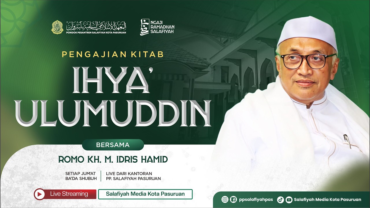🔴[LIVE] PENGAJIAN KITAB IHYA' ULUMIDDIN | DIASUH OLEH KH. M. IDRIS HAMID LC | JUM'AT 6 03 2026 M.