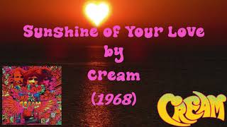 Sunshine of Your Love (Lyrics) - Cream | Correct Lyrics