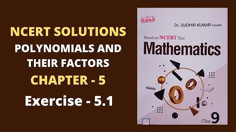 Class-9/Ex-5.1/Shri Balaji Publications/Dr. Sudhir Kumar Pundir/NCERT/Polynomials and their Factors