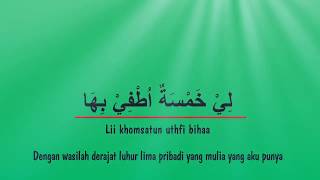 Lirik Arab dan Latin Serta Terjemahan Sholawat Li khomsatun