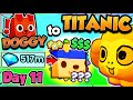 Doggy  titanic day 11 12 hours of trades pet simulator 99 roblox