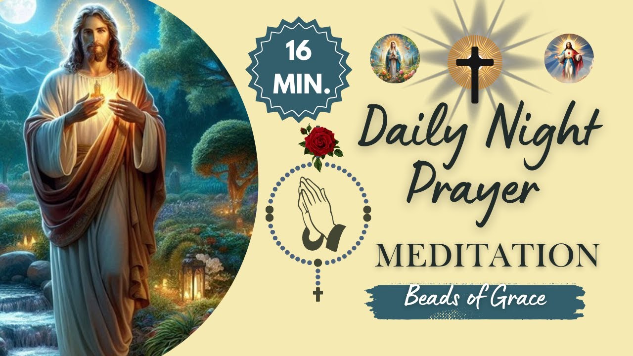 Daily Catholic Night Prayer and Meditation | 16 - Min. Restful Sleep 