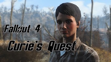 Fallout 4 | Getting Curie