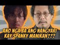 ANO NGA BA ANG NANGYARI KAY SPANKY MANIKAN???