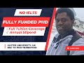 Fully Funded PhD in the UK, 2024: BSc to Ph.D. transition