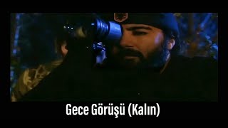 Kurtlar Vadisi - Gece Görüşü (Kalın) Resimi