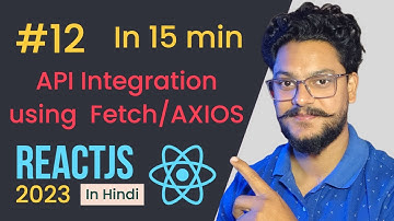 #12 API Integration using fetch and axios  #api  #reactjs #javascript