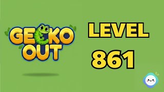 Gecko Out level 861｜章魚Game館 Octopus Game Room