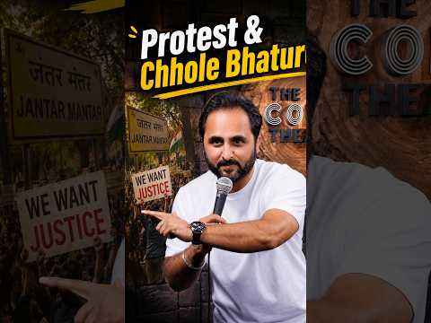Protest & Chhole Bhature #standupcomedy #comedy