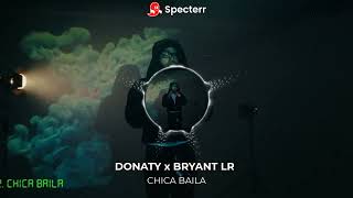 DONATY x BRYANT LR - CHICA BAILA (DOBLE TONO)