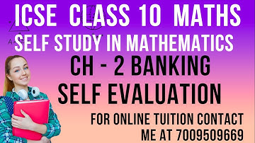 ICSE Ch-2 Banking from Evergreen For ICSE Class 10 Math
