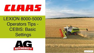 LEXION 8000-5000 Operators Tips - CEBIS: Basic Settings