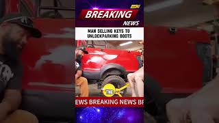 Man selling keys to unlock parking boots.#news #breakingnews #foryou #fyp #shorts#car