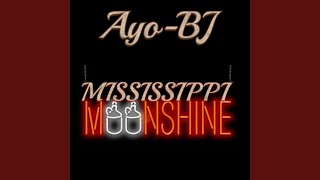 Video thumbnail of "AYO-BJ - Mississippi Moonshine"