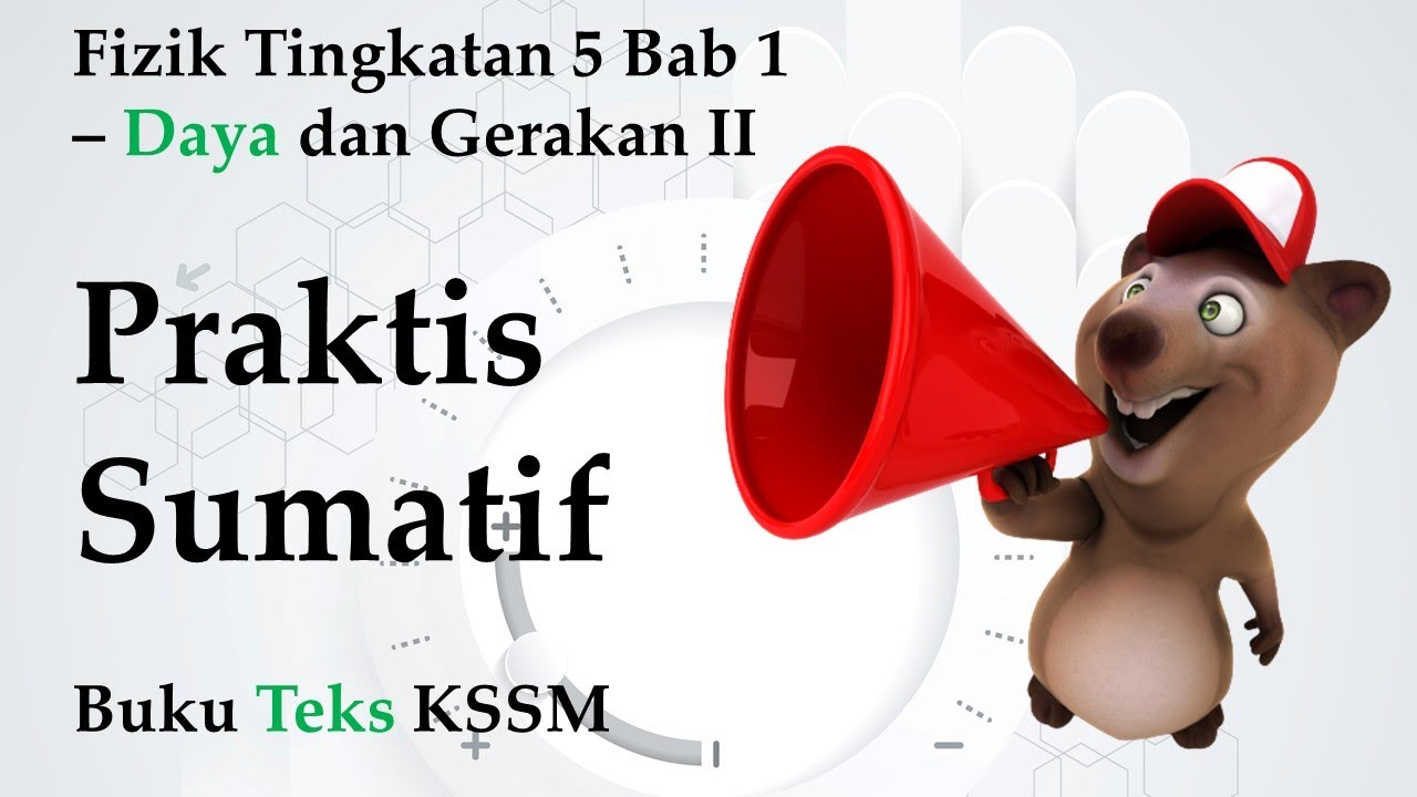 Fizik Tingkatan 5 Bab 1 Kssm Praktis Sumatif 1 Fizik Tingkatan 5 Bab 1 Kssm Lihatlah Youtube