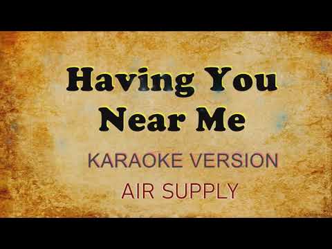 Having you near me karaoke version - YouTube