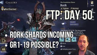 Watcher of Realms: FTP Day 50! Rork shard summon next week, trying to push GR1