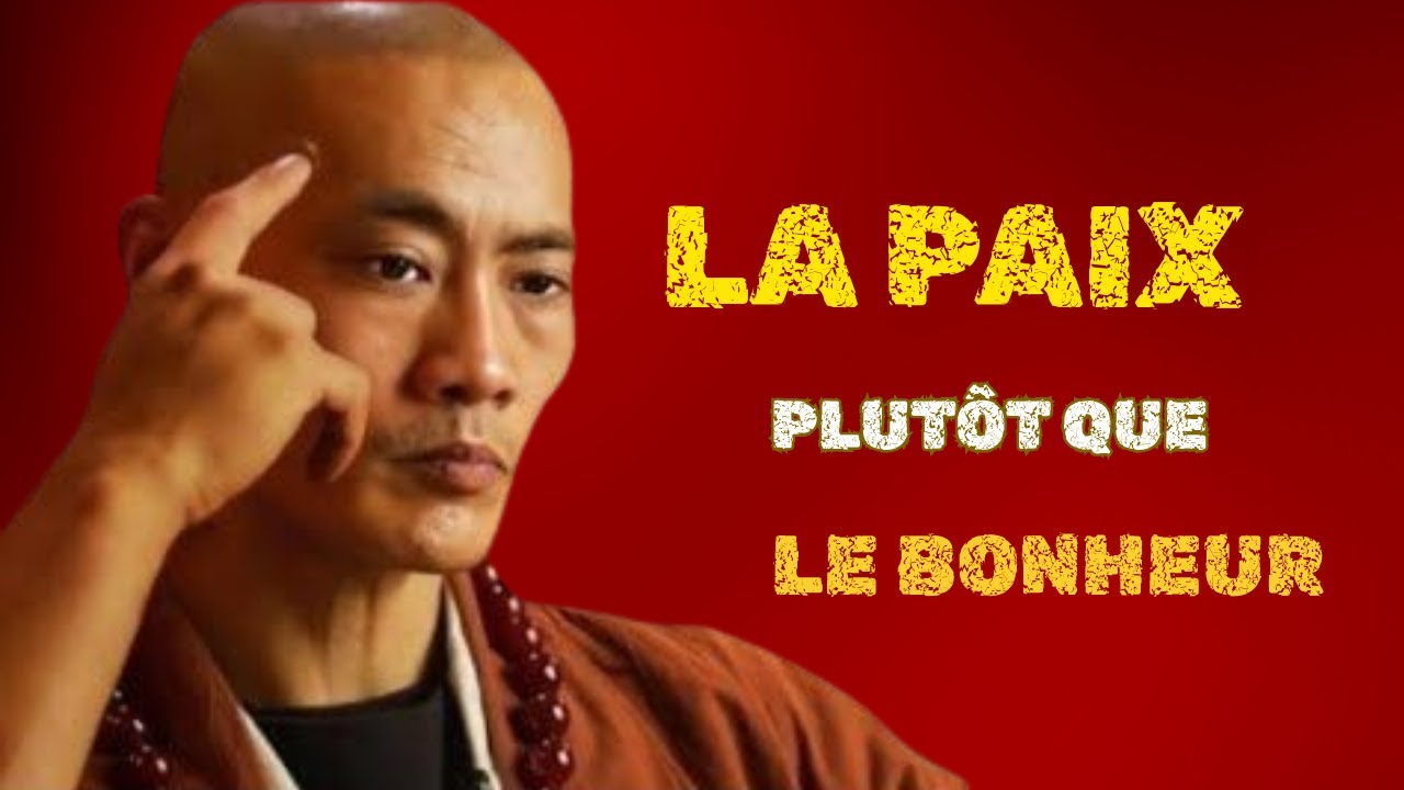 Vous n’avez pas besoin de bonheur — vous avez besoin de paix | Shi Heng Yi