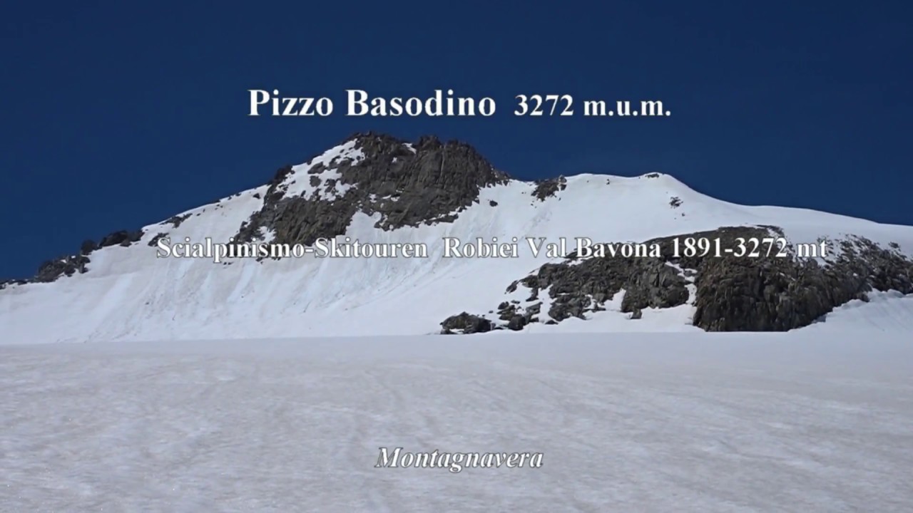 Basodino 3272m.u.m. Scialpinismo Skitouren Robiei