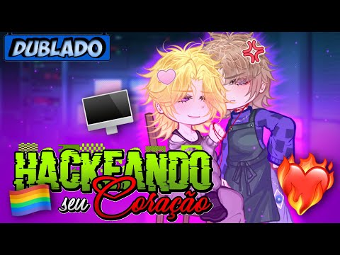 [DUBBED] Hacking Your HEART! 🖥❤️‍🔥 | Mini Movie | Gacha Club