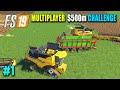 500 million dollar challenge 1 harvesting wheat  fs19 multiplayer gameplay
