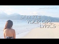 Sam Rui - Your Girl Lyrics Video
