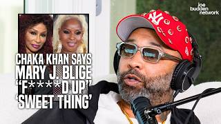 Celebrity Chaka Khan Says Mary J. Blige “F****d Up” ‘Sweet Thing’ | Joe Budden Reacts Profile