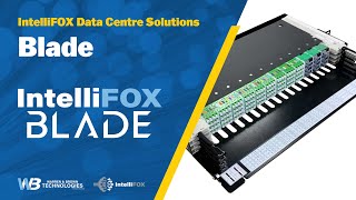 IntelliFOX Data Centre solutions - IntelliFOX Blade