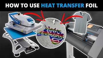 How To Use Heat Transfer Foil | Graphtec ce7000