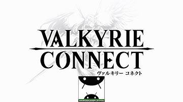 VALKYRIE CONNECT Android GamePlay Trailer [1080p/60FPS] (By Ateam Inc.)