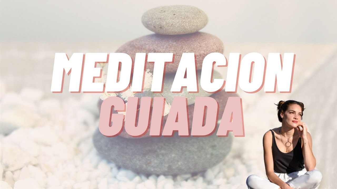 Meditación guiada para conectar con el presente - YouTube