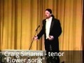 Craig Sirianni - tenor "Flower song" 1996