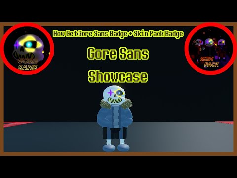 [EVENT] How To Get + Gore Sans [Showcase] [Undertale Final Multiverse DX]