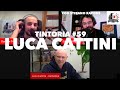 Tintoria #59 LIVE Luca Cattini (con Stefano Rapone)