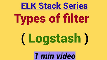 Types of filter in logstash