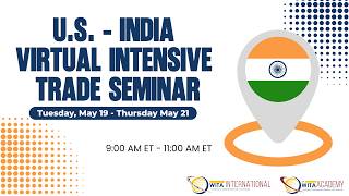 Day 2 - U.S.-India Intensive Trade Seminar