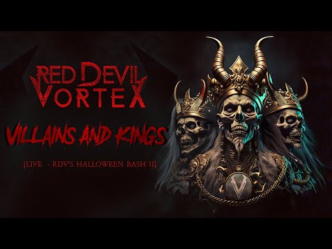 Red Devil Vortex - Villains And Kings