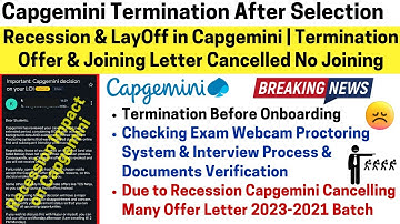 Capgemini Termination After Selection Recession & Layoff~ OL & LOI Revoked No Project Joining Cancel