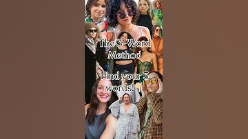 The 3 Word Method For Personal Style✨