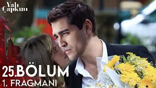 Yalı Çapkını 25.Bölüm 1.Fragmanı Sana Aşık Oldum