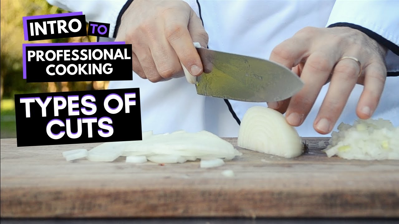 #2 - Intro to Professional Cooking - MISE EN PLACE and CUTS