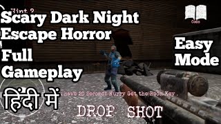 Scary Dark Night Escape Horror Full Gameplay In Hindi screenshot 5