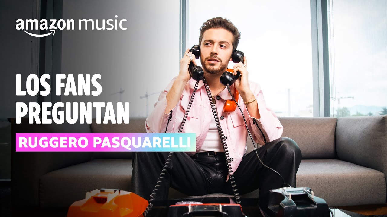 Ruggero Pasquarelli I Los Fans Preguntan I Amazon Music